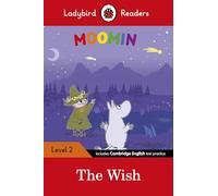 Ladybird Readers Livello 2 – Moomin – The Wish (ELT Graded Reader)