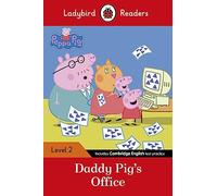 Ladybird Readers Level 2, Peppa Pig, Daddy Pigs Office ELT Graded Reader