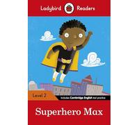 Ladybird Readers Level 2, Superhero Max ELT Graded Reader