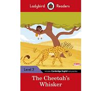 Ladybird Readers Level 3, Tales from Africa, The Cheetahs Whisker ELT Graded Reader