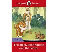 Ladybird Readers Level 3, Tales from India, The Tiger The Brahmin and the Jackal ELT Graded Reade: (ELT Graded Reader)