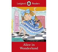 Ladybird Readers Level 4 - Alice in Wonderland (ELT Graded Reader)