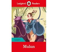 Mulan – Ladybird Readers Livello 4 – Lettore graduato (ELT) – Ladybird