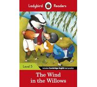 Ladybird Readers Level 5 - The Wind in the Willows (ELT Graded Reader)
