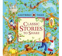 Ladybird Tales: Classic Stories to Share (Copertina rigida)