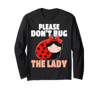 Ladybug Don't Bug The Lady - Coccinelle Maglia a Manica