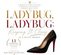 Ladybug Ladybug: Keeping It Classy in a Buggy World