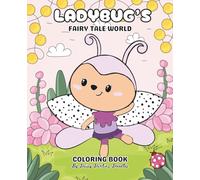 Ladybug's: Fairy Tale World Coloring Book