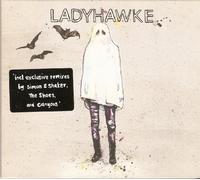 Ladyhawke - Dusk Til Dawn