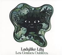 Ladylike Lily - Les Graines Oubliees