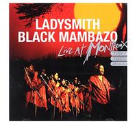 Ladysmith Black Mamb - Live At Montreux 97/89/2000