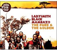 Ladysmith Black Mamb - The Pure & The Golden
