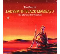 Ladysmith Black Mambazo - Best of Ladysmith