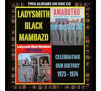 Ladysmith Black Mambazo - Celebrating Our History: Amabutho & Isitimela