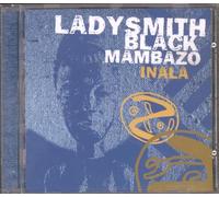 LADYSMITH BLACK MAMBAZO - INALA