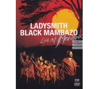 Ladysmith Black Mambazo - Live at Montreux (1987 / 1989 / 2000)