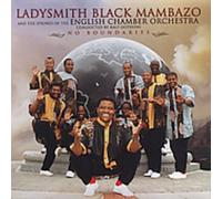 Ladysmith Black Mambazo - No Boundaries by Ladysmith Black Mambazo (2005-02-10)