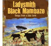 Ladysmith Black Mambazo Songs from a Zulu Farm (CD) Album