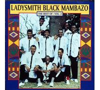 Ladysmith Black Mambazo - Vol. 2-Best Of Ladysmith