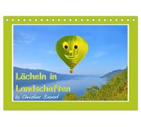 Lächeln in Landschaften (Tischkalender 2026 DIN A5 quer), CALVENDO Monatskalender: Lächelnde Gesichter irgendwie anders