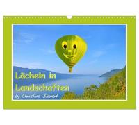 Lächeln in Landschaften (Wandkalender 2026 DIN A3 quer), CALVENDO Monatskalender: Lächelnde Gesichter irgendwie anders
