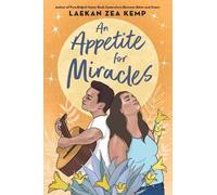 Laekan Z Kemp An Appetite for Miracles (Copertina rigida)