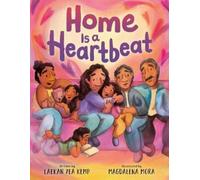 Laekan Z Kemp Home Is a Heartbeat (Copertina rigida)