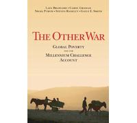 Lael Brainard Carol L. Graham Nigel Purvis The Other War (Tascabile)