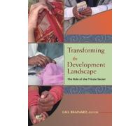 Lael Brainard Transforming the Development Landscape (Tascabile)