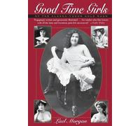 Lael Morgan Good Time Girls of the Alaska-Yukon Gold Rush (Tascabile)