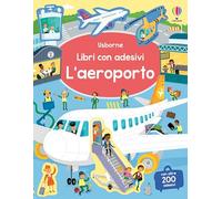 L'aeroporto. Con adesivi. Ediz. a colori