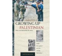 Laetitia Bucaille Growing Up Palestinian (Tascabile)