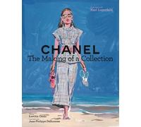 Laetitia Cenac Chanel: The Making of a Collection (Tascabile)