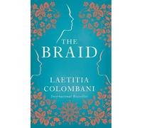 Laetitia Colombani The Braid (Tascabile)