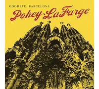 Lafarge, Pokey - Goodbye Barcelona