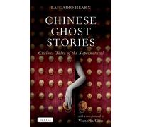 Lafcadio Hearn Chinese Ghost Stories (Tascabile) Tuttle Classics