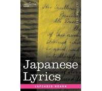 Lafcadio Hearn Japanese Lyrics (Tascabile)