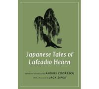 Lafcadio Hearn Japanese Tales of Lafcadio Hearn (Tascabile)