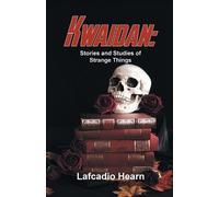 Lafcadio Hearn Kwaidan (Tascabile)