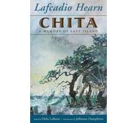 Lafcadio Hearn Lafcadio Hearn Chita (Tascabile) Banner Books