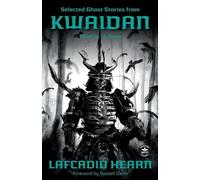 Lafcadio Hearn Selected Ghost Stories from Kwaidan (Tascabile)