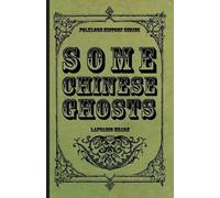 Lafcadio Hearn Some Chinese Ghosts (Tascabile)