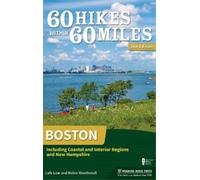 Lafe Low Helen Weatherall 60 Hikes Within 60 Miles: Boston (Copertina rigida)