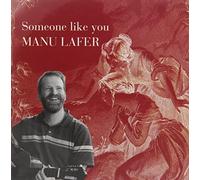 Lafer, Manu - Someone Like You