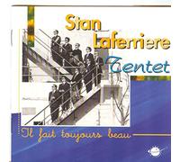 Laferriere, Stan - Il Fait Toujours Beau-Stan Laferriere Tentet