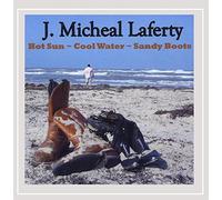 Laferty, J. Micheal - Hot Sun Cool Water Sandy Boots