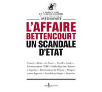 L'affaire Bettencourt, un scandale d'état