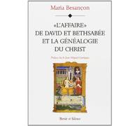 "L'affaire" de David et Bethsabée et la généalogie du Christ: 0