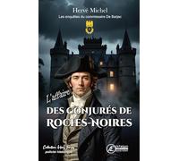 L'affaire des conjures de roches-noires: Les enquêtes du comissaire de Barjac
