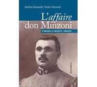 L'affaire don Minzoni. L'omicidio, le inchieste, i processi